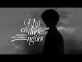 Download Lagu Khó Có Được Người Lofi - Dickson | Đời cho ta những nỗi buồn khiến ta phải qua