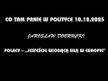 Lagu POLACY – „JESTEŚCIE WIODĄCĄ SIŁĄ W EUROPIE” - CO TAM PANIE W POLITYCE -16.12.2025 Jarosław  Dobrucki