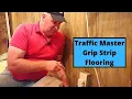 Traffic Master Grip Strip Flooring