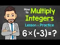 Multiplying Integers Positive Negative Numbers Lesson Practice