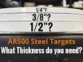 What AR500 Target Thickness Do You Need