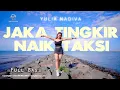 Download Lagu Yulia Nadiva - Jaka Tingkir Naik Taksi X Posisi Dimana Bos | Dangdut [OFFICIAL]