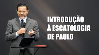 Paulo e a Doutrina das Últimas Coisas