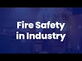Fire Safety in Industry - Course Demo