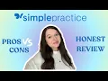 SIMPLE PRACTICE REVIEW not sponsored from a user of 6 years