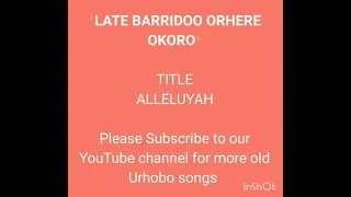 barridoo orhere okoro title alleluyah
