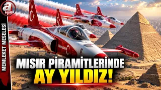 Türk Yıldızları Mısır Piramitlerinin Üzerinde | A Haber