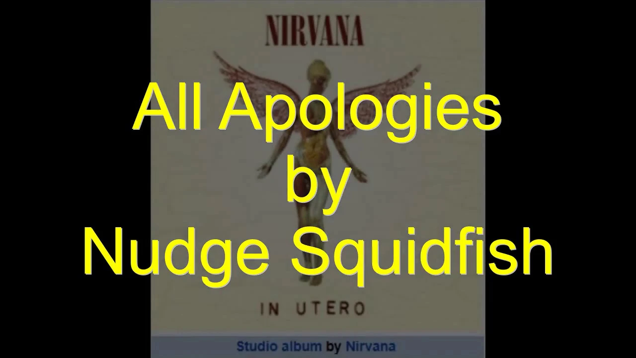 All Apologies All Apologies