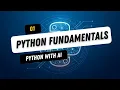 01 Python With AI Fundamentals Part 1