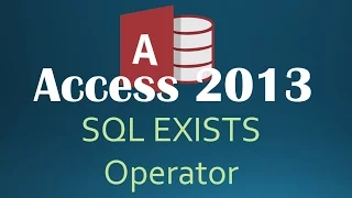 67 SQL - The EXISTS Operator Programming In Access 2013