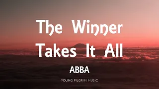 ABBA The Winner Takes It All Lyrics  ABBA The Winner Takes It All Lyrics