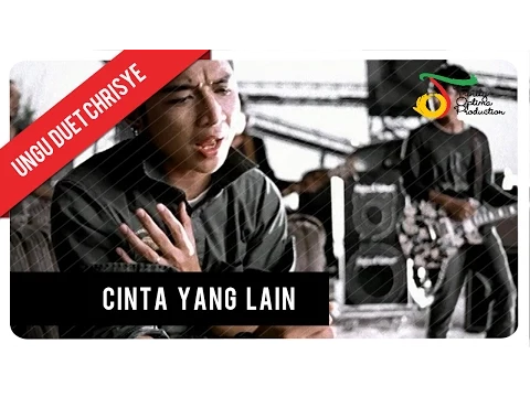 Download MP3 UNGU feat. Chrisye - Cinta Yang Lain | Official Video Clip