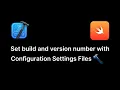 Use Configuration Settings Files to set build and version number in your Xcode Projects