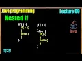 Lect 09 Nested if else in Java in Hindi