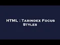 HTML Tabindex Focus Styles