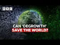 Download Lagu Could 'degrowth' save the world? | BBC News