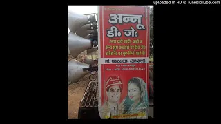 aaj sajke nikli he meri lela fast dance mix mix by dj ratan raj dj sanjay rajpoot rajpura jhansi 