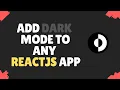 How to Add Dark Mode in ReactJS with System Theme Detection