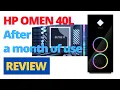 Review HP OMEN 40L After a month of use