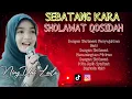Download Lagu SEBATANG KARA - QASIDAH GAMBUS TERBARU 2025. ARANSEMEN BARU AUDIO JERNIH 