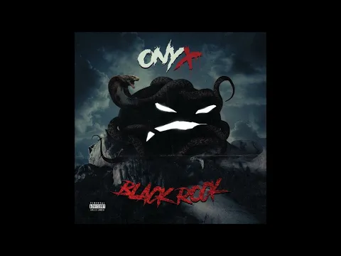 Download MP3 Onyx   Black Rock  2018