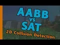 AABB vs SAT - 2D Collision Detection