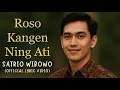 Download Lagu Roso Kangen Ning Ati – Campursari Jawa Galau Tentang Rindu Mendalam (Official Lyric Video)