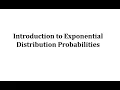 Introduction to Exponential Distribution Probabilities