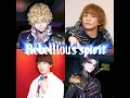 Lagu Vice Versa「Rebellious spirit」浅沼晋太郎×田丸篤志
