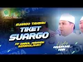 Lagu SUARGO TANSAH😱 TIKET SUARGO II PP DARUL MANNAN BERSHOLAWAT