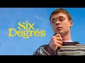 Six degrés