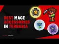 12 Best Mage Accessories in Terraria