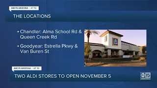 Aldi announces opening dates for Chandler Goodyear grocery stores