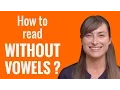 How do you read Hebrew without any vowels