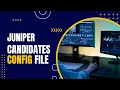 Juniper Junos User Interface - Candidate Config Files Configure Configure Private