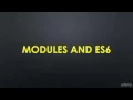 14 Modules and ES6