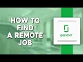 How To Find a Remote Job In Glassdoor Quick Easy