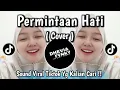 Lagu PERMINTAAN HATI - LETO (COVER) || DENGARKANLAH PERMINTAAN HATI SOUND FYP VIRAL TIKTOK 2025