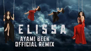                                        اليسا   ايامي بيك ريمكس دندنها