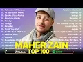 Kumpulan Maher Zain Lagu Terbaik 2024 | Maher Zain Full Album | Tanpa Iklan 2024