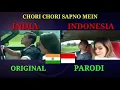 Comparison between India and Indonesia /PARODI INDIA - CORI CORI SAPNO - Versi Indonesia Terbaik