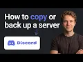 How to Copy or Back Up a Server on Discord New 2026 Method