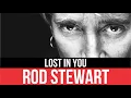 ROD STEWART - Lost In You (Perdido en ti) | HQ Audio | Radio 80s Like