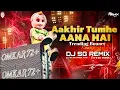 Download Lagu Aakhir Tumhe Aana Hai - Instagram Trending Dialogue - BOUNCY MIX - Marathi Trending - DJ SG REMIX