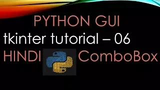 Python GUI tutorial 06 Combobox