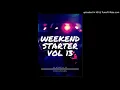 Download Lagu DJ Chello - Weekend Starter Vol.13