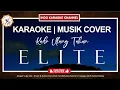 Download Lagu Karaoke Kado Ulang Tahun - Elite (nada pria)