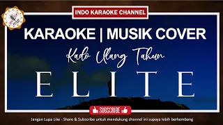 karaoke kado ulang tahun elite nada pria 