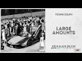 Young Dolph - "Large Amounts" (Rich Slave Deluxe)