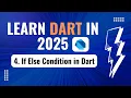 Master If Else in Dart Dart Programming for Beginners